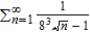 Use the Direct Comparison Test to determine the convergence or divergence of the series   A)  The series   converges. B)  The series   diverges.