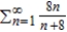 Determine the convergence or divergence of the series using any appropriate test from this chapter. Identify the test used. ​   ​ A)  diverges; both Ratio Test and Theorem 9.9 (n<sup>th</sup> Term Test for Divergence)  B)  converges; Integral Test C)  diverges; Theorem 9.9 (n<sup>th</sup> Term Test for Divergence)  D)  converges; p-series E)  diverges; Ratio Test
