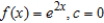Use the definition to find the Taylor series (centered at c)  for the function.   A)    B)    C)    D)    E)   