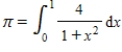 Use Simpson's Rule with   to approximate   using the equation   . Round your answer to five decimal places. ​ A)  3.14159 B)  3.13645 C)  3.14673 D)  3.14381 E)  3.13937