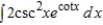 Find the indefinite integral   . A)    B)    C)    D)    E)   