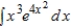 Find the indefinite integral.   A)    B)    C)    D)    E)   