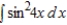 Find the indefinite integral.   A)    B)    C)    D)    E)   