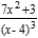 Write the form of the partial fraction decomposition for the following rational expression.   A)    B)    C)    D)    E)   