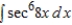Find the indefinite integral.   A)    B)    C)    D)    E)   
