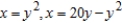Find the volume of the solid generated by revolving the region bounded by the graphs of the equations about the given lines.     A)    B)    C)    D)    E)   