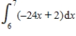Evaluate the integral. ​   ​ Given, ​   ,   ,   ,   . ​ A)  -156 B)  15 C)  -6,628 D)  -7,646 E)  -154