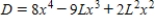 Suppose the deflection D of a beam of length L is   , where x is the distance from one end of the beam. Find the value of x that yields the maximum deflection. ​ A)    B)    C)    D)    E)   