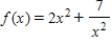Find the slope of the graph of the function at the given value. ​   when   ​ A)    B)    C)    D)    E)   