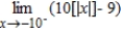 Find the limit (if it exists) . Note that   represents the greatest integer function. ​   ​ A)  -109 B)  119 C)  -119 D)  109 E)  does not exist