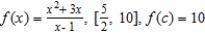Find the value of c guaranteed by the Intermediate Value Theorem. ​   ​ A)  7 B)  2 C)  1 D)  5 E)  6