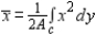 Use a computer algebra system and the result  The centroid of the region having area A bounded by the simple closed path   is   ,   '' to find the centroid of the region bounded by the graphs of   and   . ​ A)    B)    C)    D)    E)   