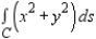 Evaluate   along the path C, defined as counterclockwise along the circle   from   to   . ​ A)    B)    C)  162 D)  0 E)  324