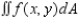Given   use polar coordinates to set up and evaluate the double integral   . A)    B)    C)    D)    E)   