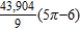 Use cylindrical coordinates to find the volume of the solid inside both   and   . ​ A)    ​ B)    ​ C)    D)    E)   