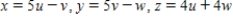 If   , and   then the Jacobian of x, y, and z with respect to u, v, and w is   . ​ Find the Jacobian for the following change of variables: ​   ​ A)    B)    C)    D)    E)   