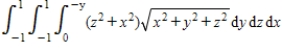 Set up a triple integral that gives the moment of inertia about the   -axis of the solid region Q of density given below. ​   ​ A)    ​ ​ B)    ​ ​ C)    ​ ​ D)    ​ ​ E)    ​ ​