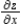 Find the partial derivative   for the function   . ​ A)    ​ B)    ​ C)    ​ D)    ​ E)    ​