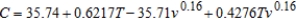 Suppose the formula for wind chill C (in degrees Fahrenheit)  is given by   where v is the wind speed in miles per hour and T is the temperature in degrees Fahrenheit. The wind speed is   miles per hour and the temperature is   Fahrenheit. Use   to estimate the maximum possible propagated error in calculating the wind chill. Round your answer to four decimal places. A)    B)    C)    D)    E)   