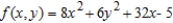 Find the absolute extrema of   on the region   . A)  absolute minimum:   absolute maximum:   B)  absolute minimum:   absolute maximum:   C)  absolute minimum:   absolute maximum:   D)  absolute minimum:   absolute maximum:   E)  absolute minimum:   absolute maximum:  