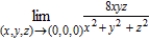 Use spherical coordinates to find the limit   . [Hint: Let   A)  2 B)  8 C)  9 D)  1 E)  0