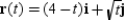 Sketch the curve represented by the vector-valued function   and give the orientation of the curve. A)    B)    C)    D)    E)   