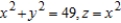Find a vector-valued function, using the given parameter, to represent the intersection of the surfaces given below. Surfaces Parameter     A)    ​ B)    ​ C)    ​ D)    ​ E)    ​