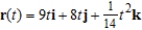 The position vector   describes the path of an object moving in space. Find the acceleration   of the object. A)    B)    C)    D)    E)   