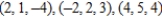 Find an equation of a plane passing through the following three points.   A)    B)    C)    D)    E)   