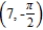 For the given point in polar coordinates, find the corresponding rectangular coordinates for the point.   . ​ A)    B)    C)    D)    E)   