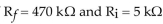 <strong> If , the voltage gain equals ________.</strong> A)1.01 B)470 C)94 D)95