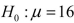 You have created a 95% confidence interval for   with the result   What decision will you make if we test   versus   A) Reject H₀ in favor of H₁. B) Do not reject H₀ in favor of H₁. C) Fail to reject H₀ in favor of H₁. D) We cannot tell what our decision will be from the information given.