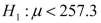 SCENARIO 9-3 An appliance manufacturer claims to have developed a compact microwave oven that consumes a mean of no more than 250 W.From previous studies, it is believed that power consumption for microwave ovens is normally distributed with a population standard deviation of 15 W.A consumer group has decided to try to discover if the claim appears true.They take a sample of 20 microwave ovens and find that they consume a mean of 257.3 W. -Referring to Scenario 9-3, the appropriate hypotheses to determine if the manufacturer's claim appears reasonable are: A)    versus   B)    versus   C)    versus   D)    versus  