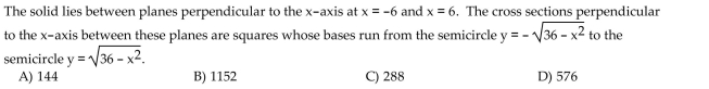 Find the volume of the described solid.