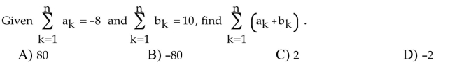 Find the value of the speciﬁed ﬁnite sum.  <div style=padding-top: 35px> 