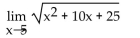 <strong>Find the limit.  </strong> A) ±10 B) 10 C) 100 D) does not exist <div style=padding-top: 35px> 