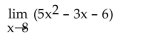 <strong>Find the limit if it exists.  </strong> A) 302 B) 290 C) 350 D) 338 <div style=padding-top: 35px> 