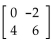 Perform the operation, if possible. -A =   , B , B =   Find AB. A)    B)    C)    D)   