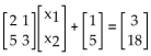 Provide an appropriate response. -Solve the matrix equation uation   by using the inv by using the inerse of the coefficient matrix.