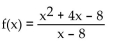 Find the equation of any horizontal asymptote. -  A)  y = 3 B)  y = 8 C)  None D)  y = -4