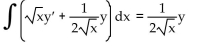 Replace the ? with a function of x that will make the integrand equal to the derivative of a product, and then find the antiderivative. Choose 0 for the constant of integration. -  A)    B)    C)    D)   