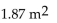 <strong>Solve the problem. The surface area of a human body (in square meters) is approximated by A = 0.202W(.425)H(.725), where W is the weight of the person in kilograms and H is the height in meters. Find A if W = 74 and H = 1.61.</strong> A) B) C) D)