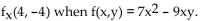 Find the partial derivative. -Find   A)  -32 B)  20 C)  92 D)  -20