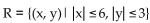 Provide an appropriate response. -Give a verbal description of the region   and determine whether R is a regular x region, regular y region, both, or neither. A)  R consists of the points on or inside the rectangle with corners (±3, ±6) ; both B)  R consists of the points on or inside the rectangle with corners (±6, ±3) ; regular x region C)  R consists of the points on or inside the rectangle with corners (±6, ±3) ; both D)  R consists of the points on or inside the rectangle with corners (±6, ±3) ; neither