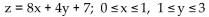 Provide an appropriate response. -Find the volume under the surface z = f(x,y)  and above the rectangle with the given boundaries.   A)  26 B)  38 C)  28 D)  36