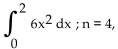 Use the Trapezoidal Rule to approximate the integral using the indicated value of n. -  Write answer as a whole number or reduced fraction. A)    B)  33 C)  16 D)   