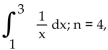 Use Simpson's rule to approximate the integral using the indicated value of n (so there are 2n subintervals) . -  Round to two decimal places. A)  1.33 B)  1.24 C)  1.10 D)  0.89