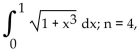 Use Simpson's rule to approximate the integral using the indicated value of n (so there are 2n subintervals) . -  Round to two decimal places. A)  1.11 B)  1.03 C)  1.13 D)  1.21