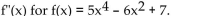 Sketch a graph of a single function that has these properties. -Find   A)    B)    C)    D)   