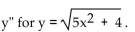 Sketch a graph of a single function that has these properties. -Find   A)    B)    C)    D)   